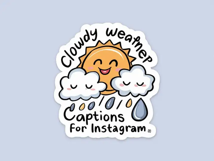 Cloudy Weather Captions for Instagram