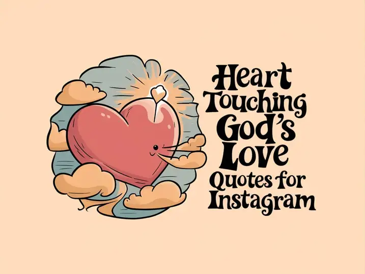 Heart Touching God's Love Quotes For Instagram