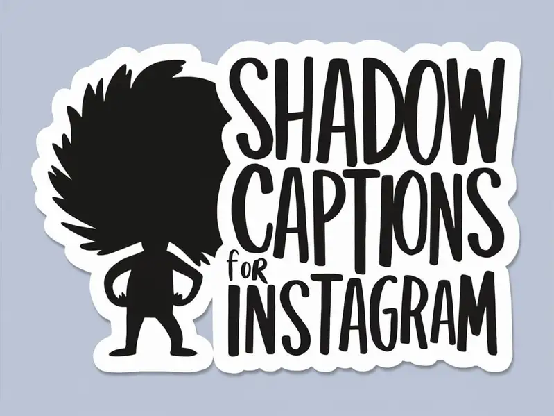 Shadow Captions for Instagram