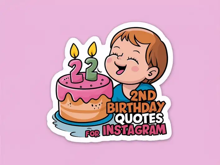 2nd Birthday Quotes For Instagram