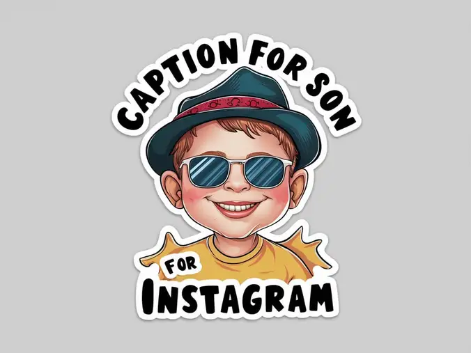 Caption for Son For Instagram