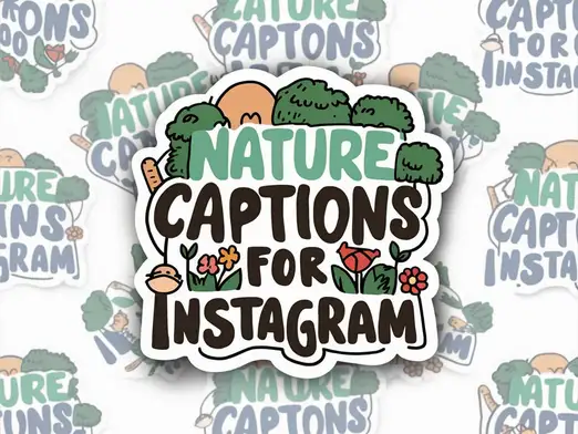 Nature Captions for Instagram