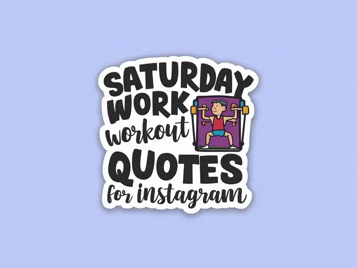 Saturday Workout Quotes For Instagram