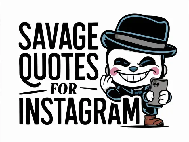 Savage Quotes for Instagram